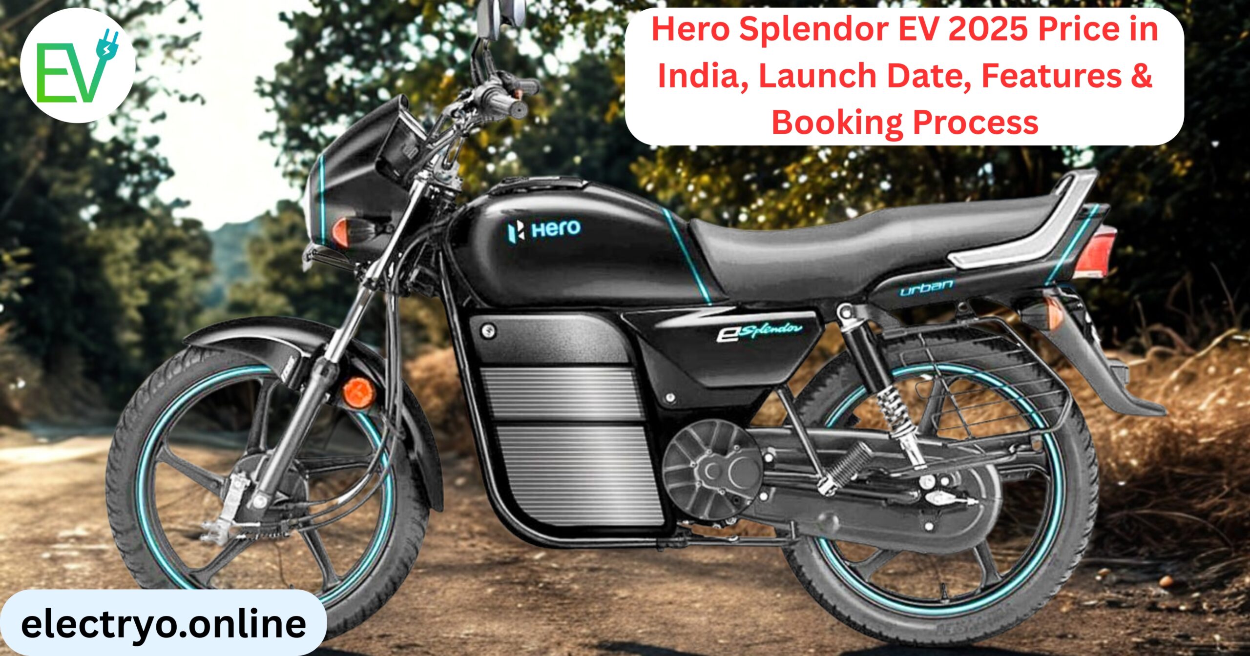Hero Splendor EV 2025 Price in India, Launch Date, Features & Booking Process